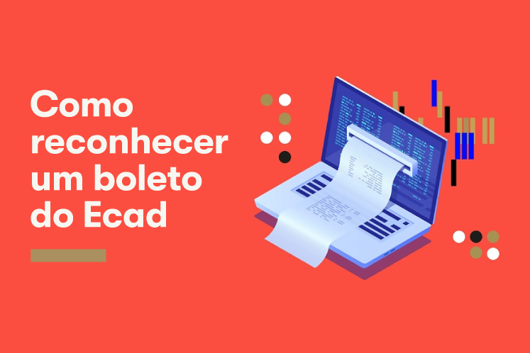 Fique atento: saiba como reconhecer um boleto do Ecad